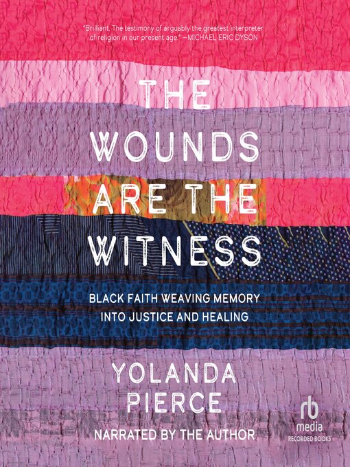 Title details for The Wounds Are the Witness by Yolanda Pierce - Wait list